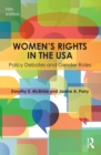 Women's Rights in the USA : Policy Debates and Gender Roles - eBook