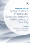 Handbook of Research-Based Practices for Educating Students with Intellectual Disability - eBook