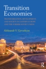 Transition Economies : Transformation, Development, and Society in Eastern Europe and the Former Soviet Union - eBook