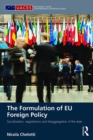 The Formulation of EU Foreign Policy : Socialization, negotiations and disaggregation of the state - eBook