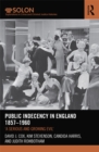 Public Indecency in England 1857-1960 : 'A Serious and Growing Evil’ - eBook