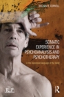 Somatic Experience in Psychoanalysis and Psychotherapy : In the expressive language of the living - eBook