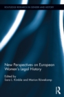 New Perspectives on European Women's Legal History - eBook