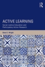 Active Learning : Social Justice Education and Participatory Action Research - eBook