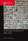 Routledge Handbook on Early Islam - eBook