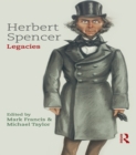 Herbert Spencer: Legacies - eBook
