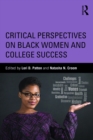 Critical Perspectives on Black Women and College Success - eBook