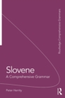 Slovene : A Comprehensive Grammar - eBook