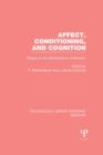 Affect, Conditioning, and Cognition (PLE: Emotion) : Essays on the Determinants of Behavior - eBook