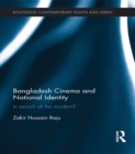 Bangladesh Cinema and National Identity : In Search of the Modern? - eBook