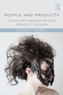 People and Products : Consumer Behavior and Product Design - eBook
