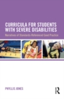 Curricula for Students with Severe Disabilities : Narratives of Standards-Referenced Good Practice - eBook
