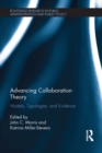 Advancing Collaboration Theory : Models, Typologies, and Evidence - eBook
