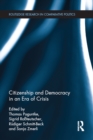 Citizenship and Democracy in an Era of Crisis : Essays in honour of Jan W. van Deth - eBook