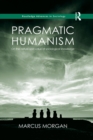 Pragmatic Humanism : On the Nature and Value of Sociological Knowledge - eBook