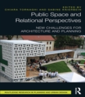 Public Space and Relational Perspectives : New Challenges for Architecture and Planning - eBook