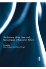 The Promise of the New and Genealogies of Education Reform - eBook