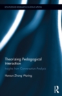 Theorizing Pedagogical Interaction : Insights from Conversation Analysis - eBook