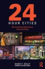 24-Hour Cities : Real Investment Performance, Not Just Promises - eBook