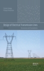 Design of Electrical Transmission Lines : Structures and Foundations - eBook