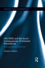 HIV/AIDS and the Social Consequences of Untamed Biomedicine : Anthropological Complicities - eBook