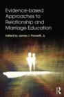 Evidence-based Approaches to Relationship and Marriage Education - eBook