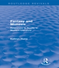 Fantasy and Mimesis (Routledge Revivals) : Responses to Reality in Western Literature - eBook