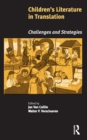 Children's Literature in Translation : Challenges and Strategies - eBook