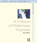 A Critique of Politeness Theory : Volume 1 - eBook
