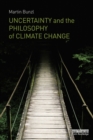 Uncertainty and the Philosophy of Climate Change - eBook