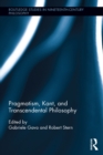 Pragmatism, Kant, and Transcendental Philosophy - eBook