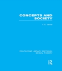 Concepts and Society (RLE Social Theory) - eBook