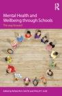 Mental Health and Wellbeing through Schools : The Way Forward - eBook