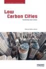 Low Carbon Cities : Transforming Urban Systems - eBook