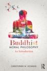 Buddhist Moral Philosophy : An Introduction - eBook