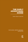 The Early Advertising Scene (RLE Marketing) - eBook