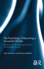 The Psychology of Becoming a Successful Worker : Research on the changing nature of achievement at work - eBook