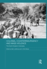 Colonial Counterinsurgency and Mass Violence : The Dutch Empire in Indonesia - eBook