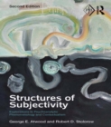 Structures of Subjectivity : Explorations in Psychoanalytic Phenomenology and Contextualism - eBook
