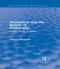 Translation and the Nature of Philosophy (Routledge Revivals) : A New Theory of Words - eBook