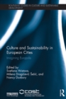 Culture and Sustainability in European Cities : Imagining Europolis - eBook