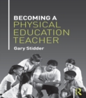 Becoming a Physical Education Teacher - eBook