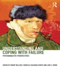 Understanding and Coping with Failure: Psychoanalytic perspectives - eBook