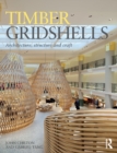 Timber Gridshells : Architecture, Structure and Craft - eBook