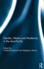 Gender, Media and Modernity in the Asia-Pacific - eBook