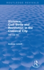 Violence, Civil Strife and Revolution in the Classical City (Routledge Revivals) : 750-330 BC - eBook