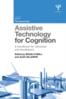 Assistive Technology for Cognition : A handbook for clinicians and developers - eBook