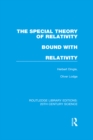 The Special Theory of Relativity bound with Relativity: A Very Elementary Exposition - eBook