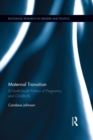 Maternal Transition : A North-South Politics of Pregnancy and Childbirth - eBook