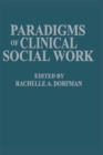 Paradigms of Clinical Social Work - eBook